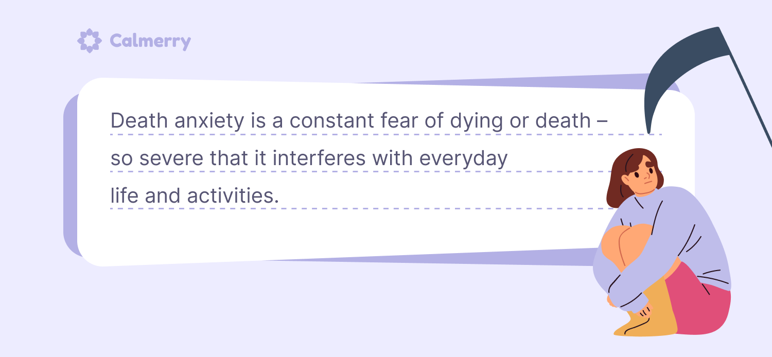 Death anxiety is a constant fear of dying or death