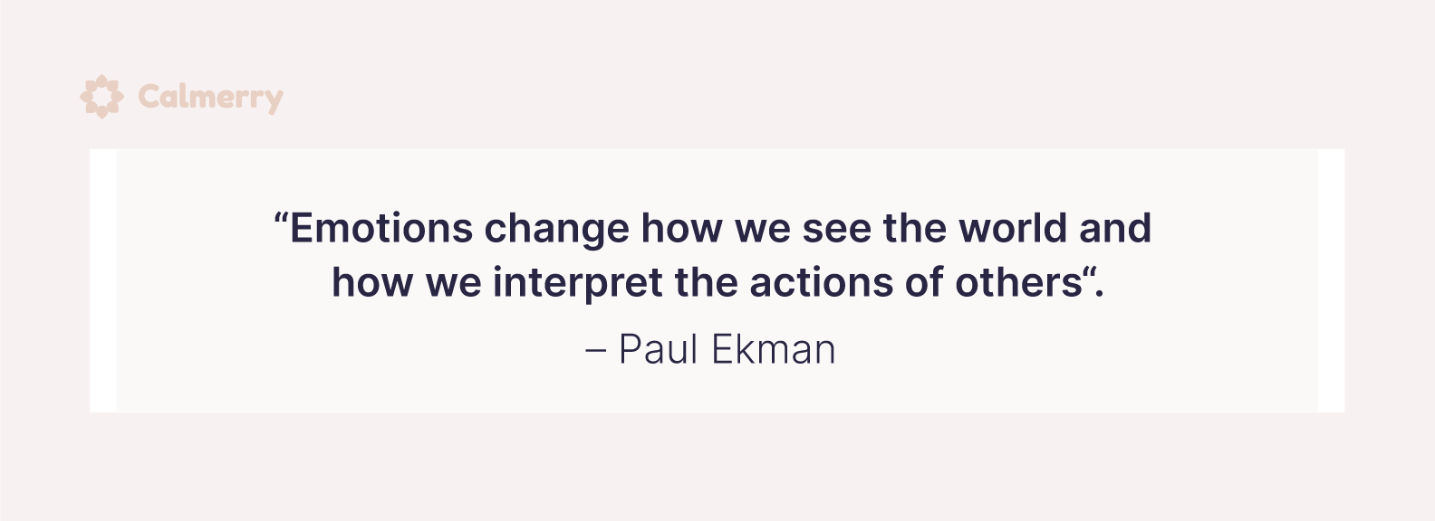 paul ekman emotions quote