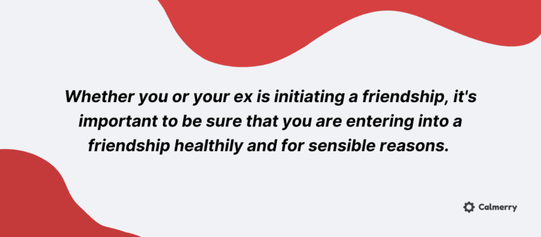 Should I Stay Friends with My Ex? - Calmerry