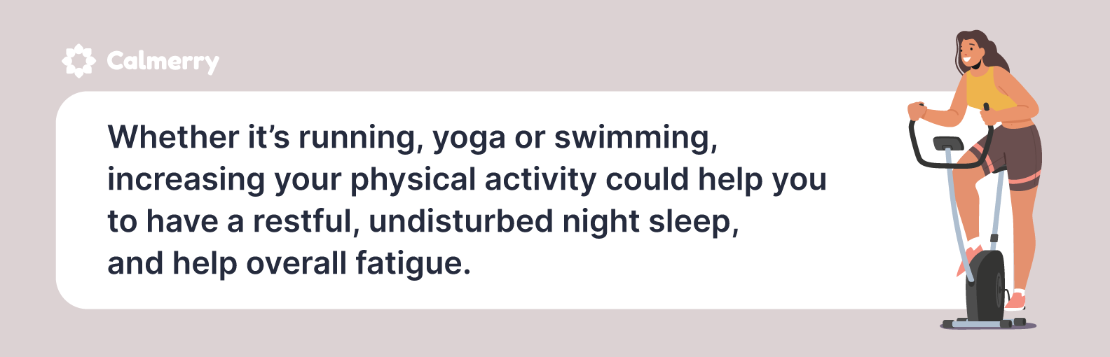 increasing your physical activity could help you to have a restful