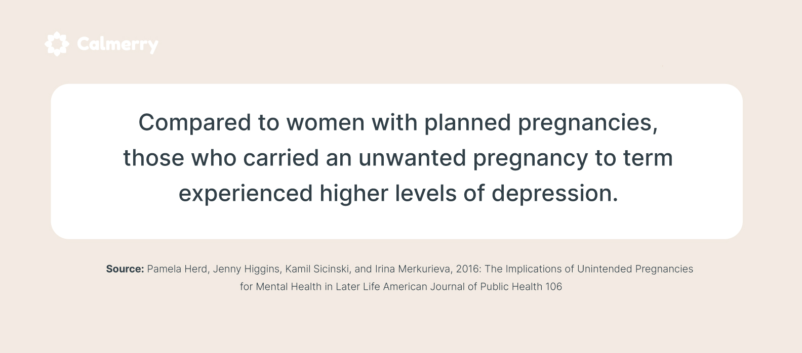 those who had carried an unwanted pregnancy to term were significantly more likely to experience depression