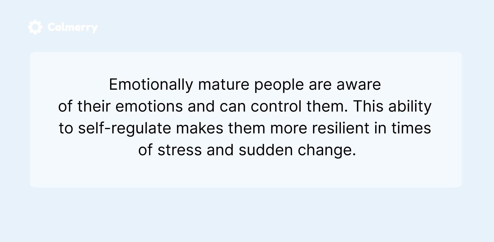 Emotionally mature