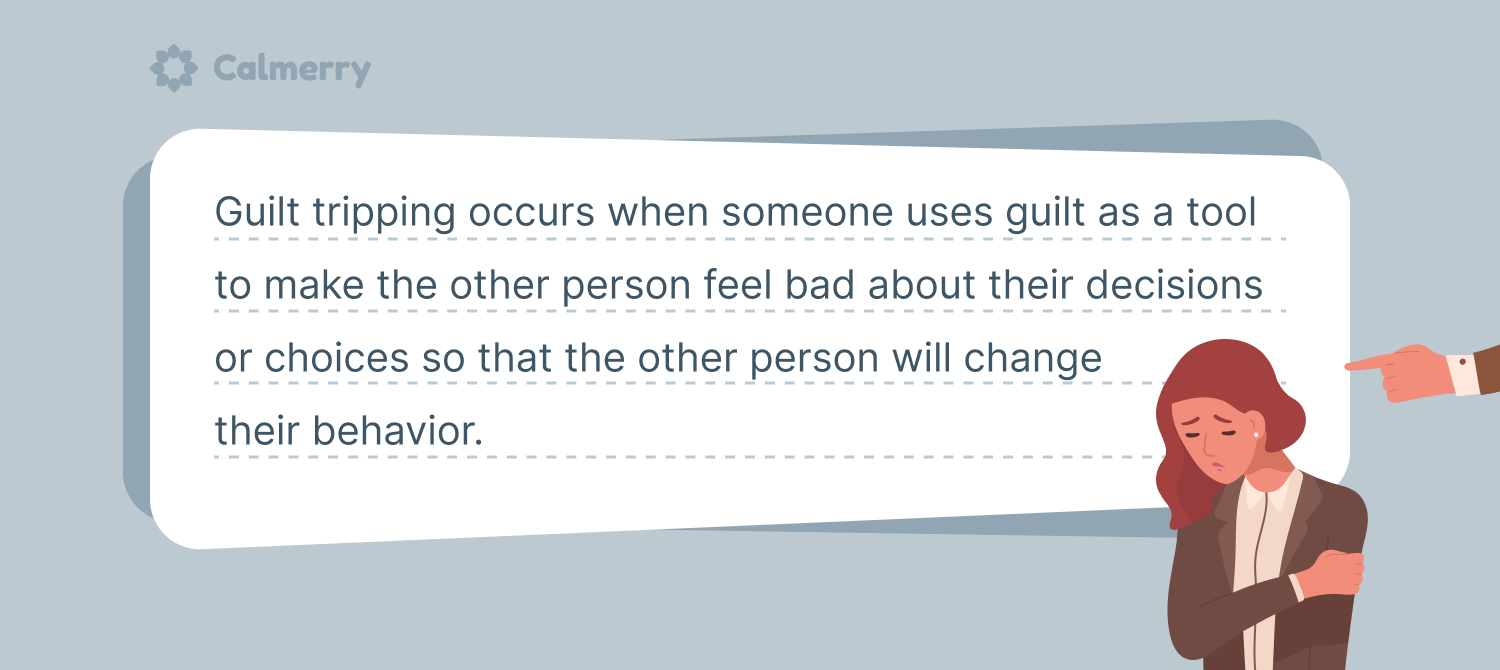 define guilt trip someone