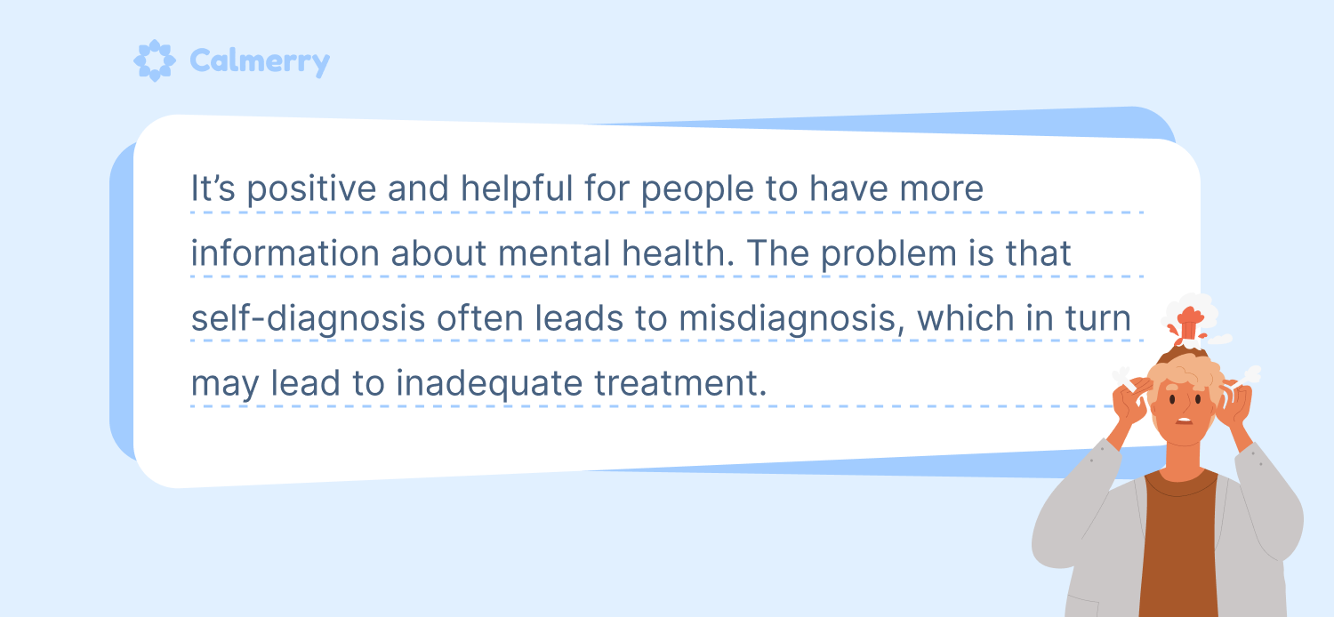 Self-diagnosis can lead to misdiagnosis