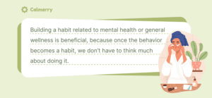 How to Build Habits to Improve Mental Health and Well-Being