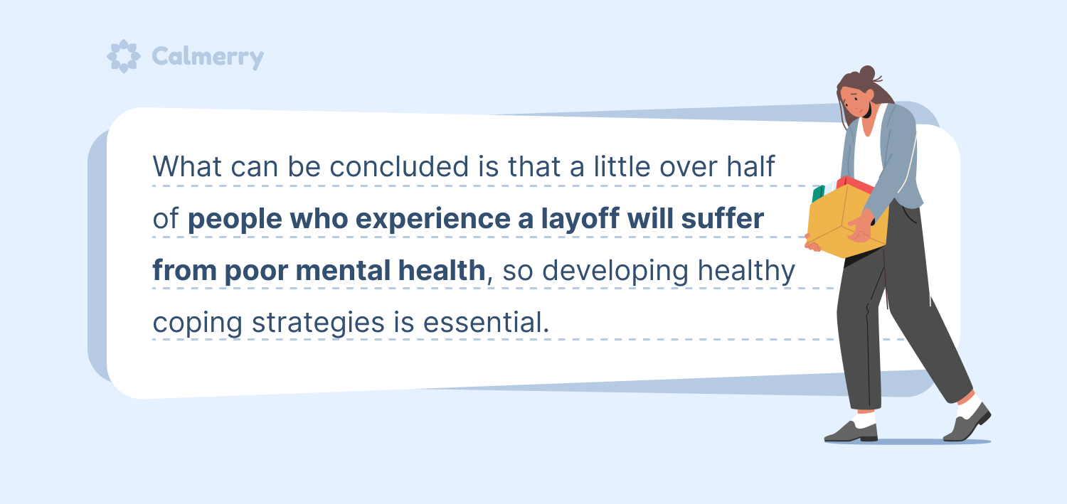 More than half of those laid off experience feelings of guilt, depression, and lack of purpose