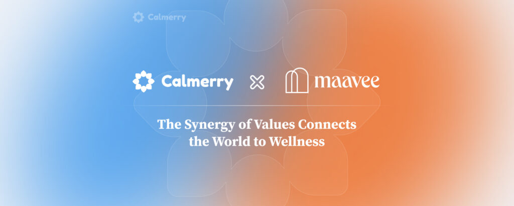 Calmerry x Maavee partnerships