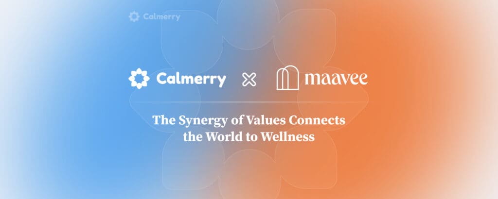 Calmerry x Maavee partnerships