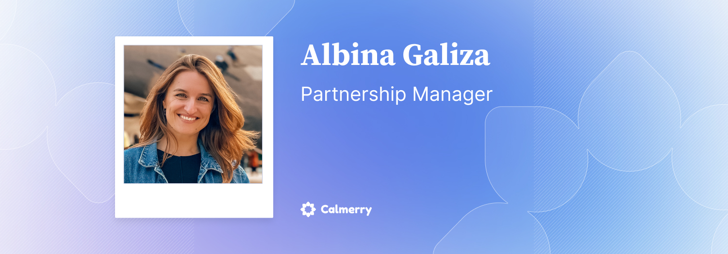 Albina Galiza – Partnership Manager at Calmerry
